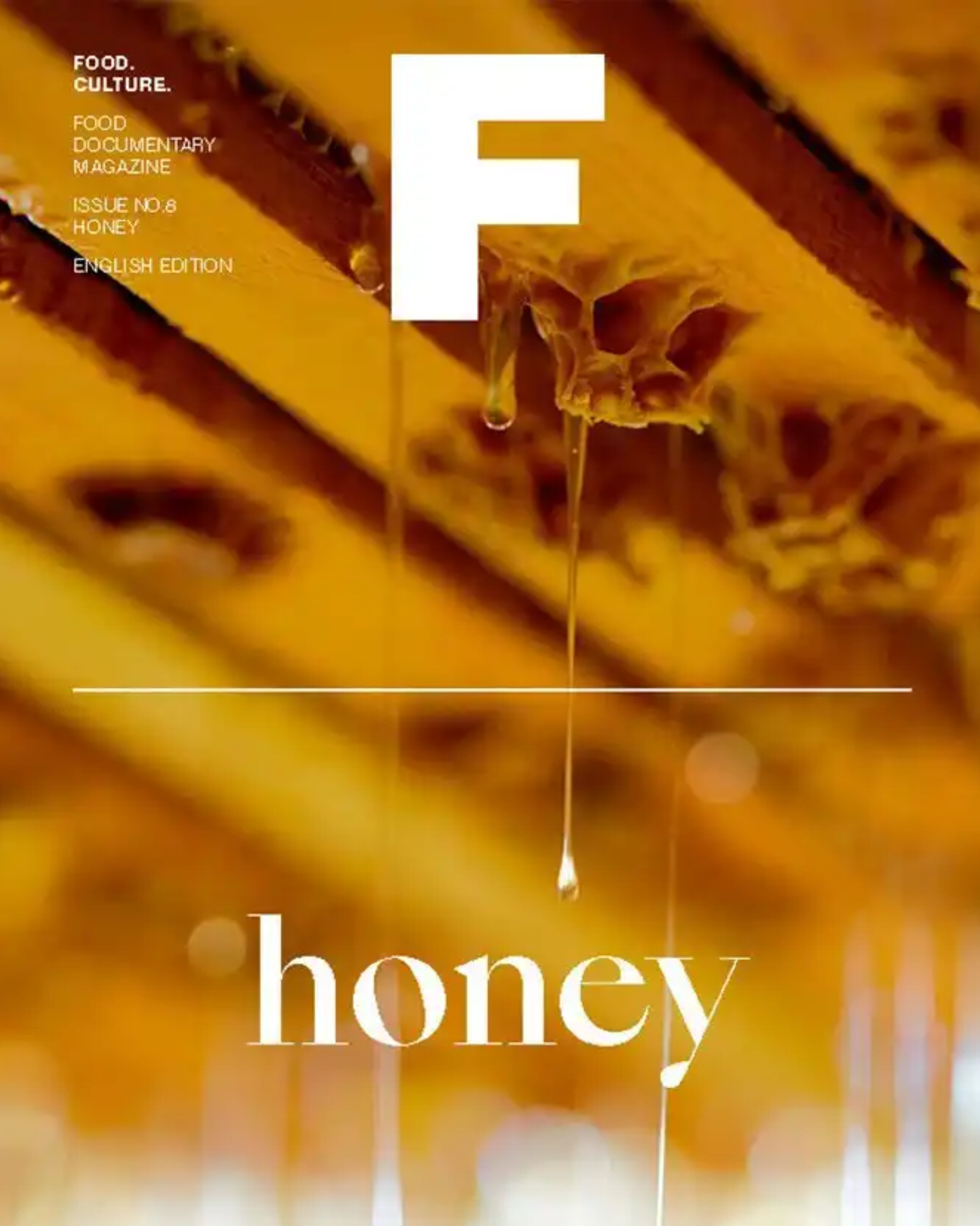 Magazine F #8: HONEY