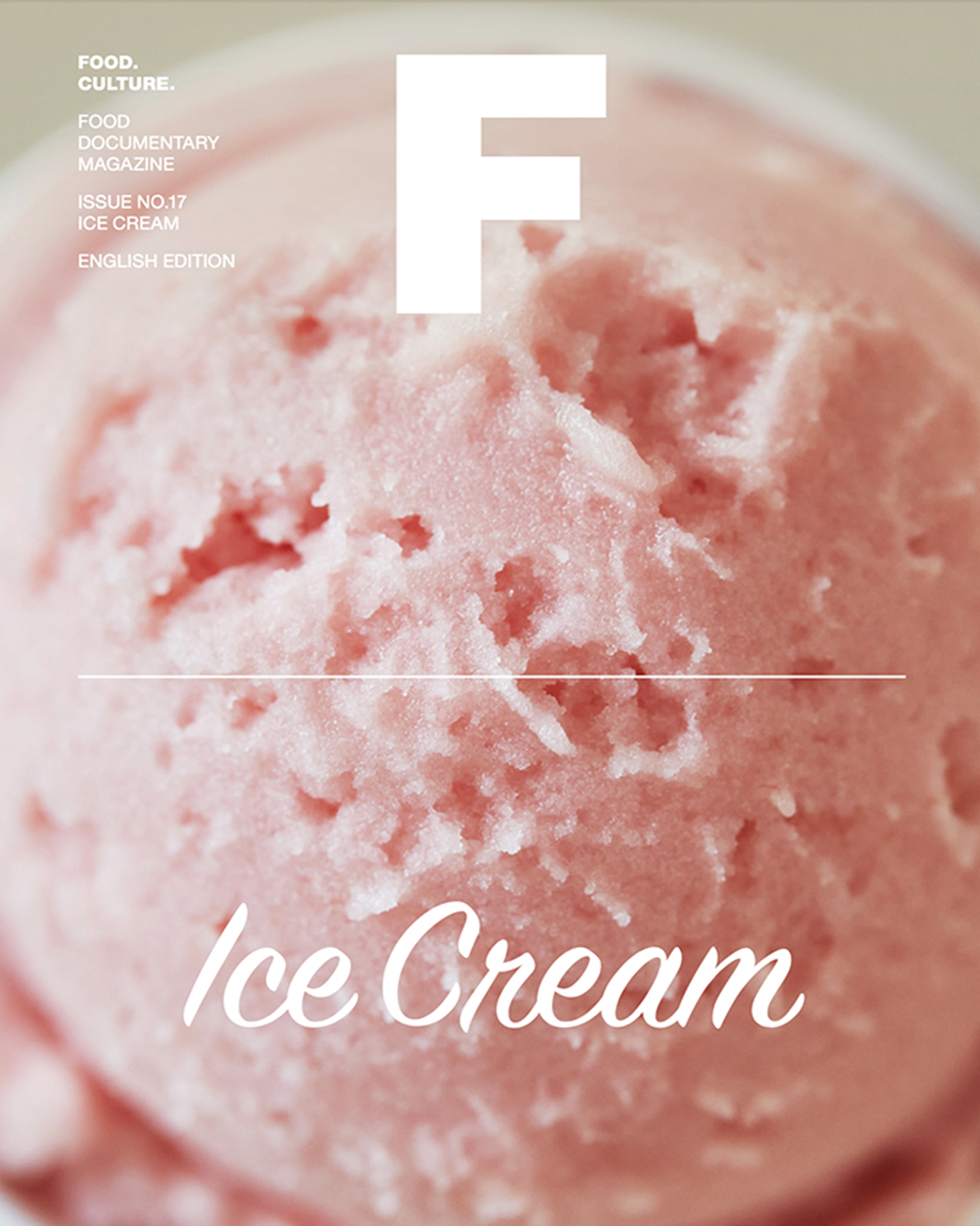 Magazine F #17: ICE CREAM